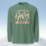 We Wish You a Merry Impeachment Long Sleeve in Light Green