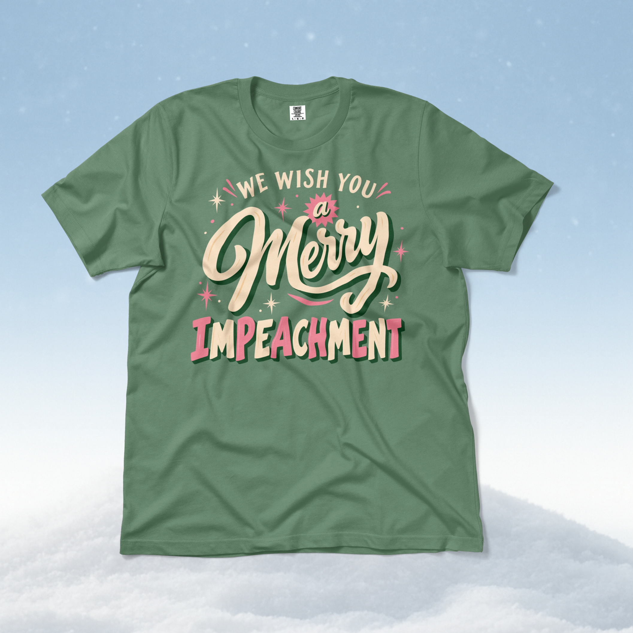 We Wish You a Merry Impeachment Tee in Light Green