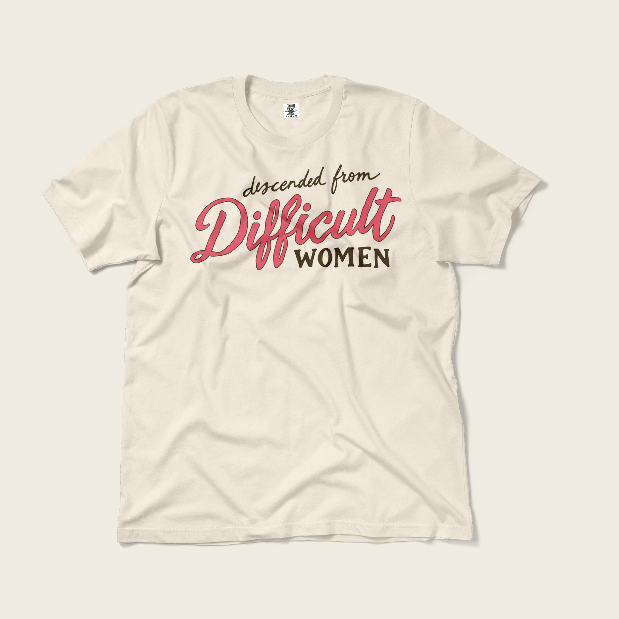 Descended From Difficult Women Tee in Ivory