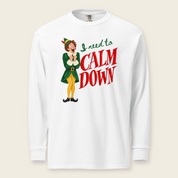 I Need to Calm Down Long Sleeve Tee in White