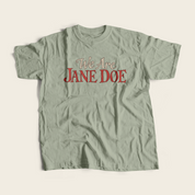 We are Jane Doe Tee in Bay
