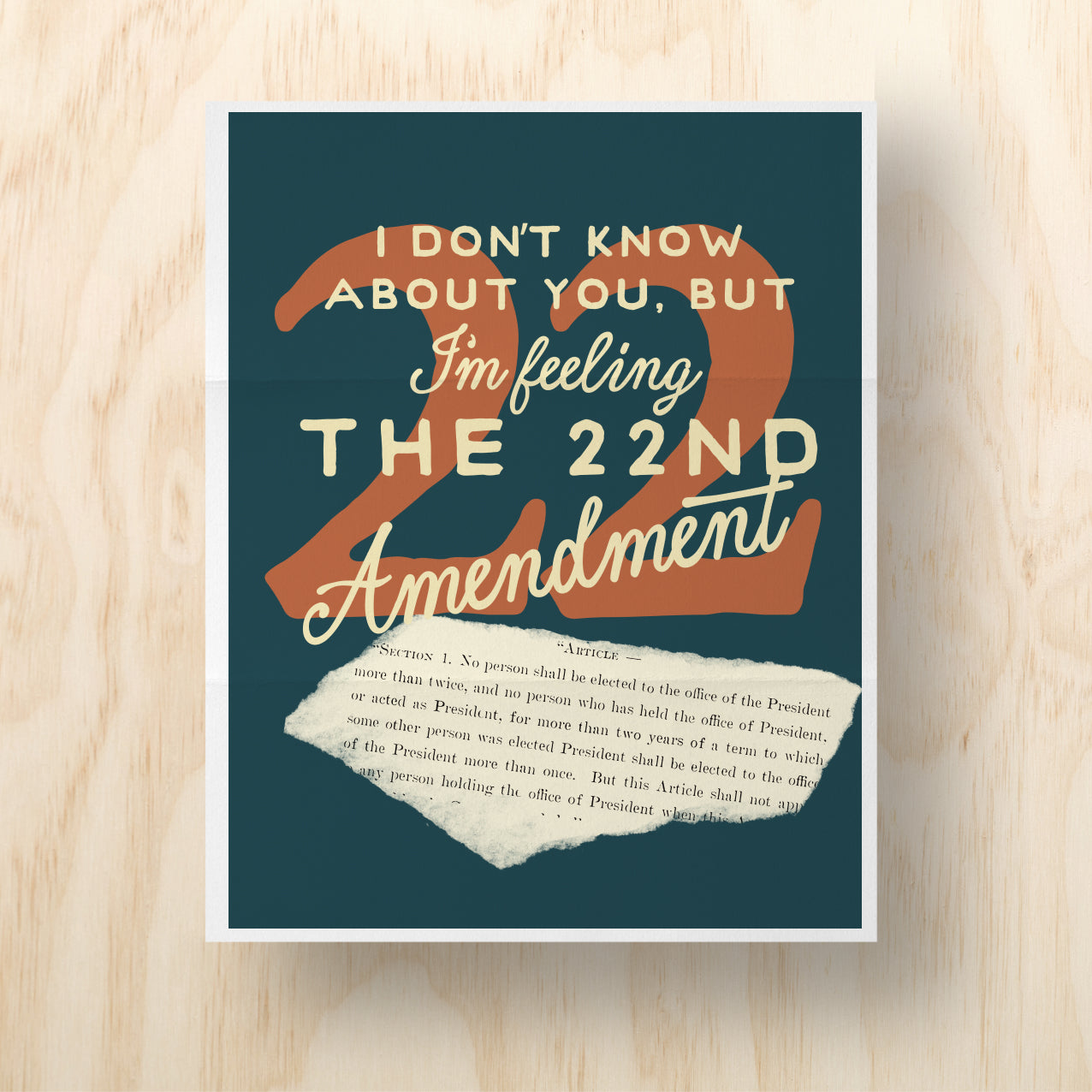 The 22nd Amendment Printable Protest Sign