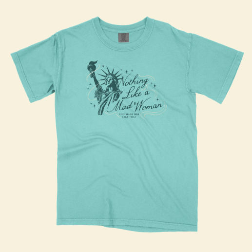Mad Woman Liberty Tee