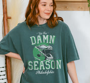 Tis The Damn Season Philly Football Tee