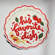His Favorite Dish sticker on marble