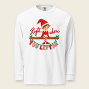 Right Where You Left Me Long Sleeve Tee in White