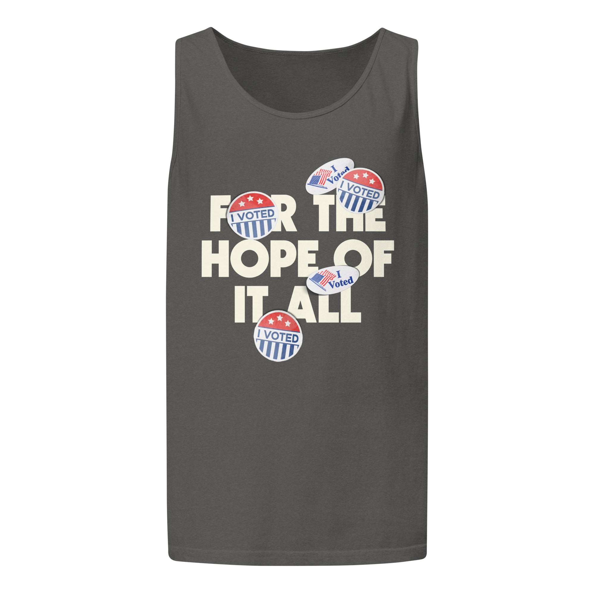 Vote for the Hope of It All Tank in Pepper